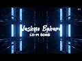 Jashne Bahara | Lo-Fi Song |