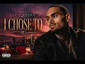 Chris Brown - I Chose To