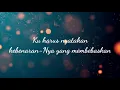 Yesus Kaulah Sahabatku - True Worshippers (Lirik Video)