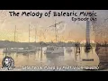 Download Lagu The Melody of Balearic Music Episode 041 Selected \u0026 Mixed by Matt V (09-10-2025)