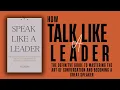 How to Talk Like a Leader Full book