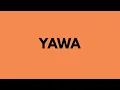 Fireboy DML - YAWA
