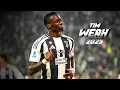 TIMOTHY WEAH SKILLS ASSISTS and GOALS - 2025
