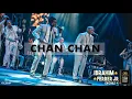 Download Lagu Chan Chan - El Legado BVSC (EN VIVO TEATRO CEINA, SANTIAGO DE CHILE)