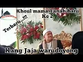 Download Lagu Terbaru..!!! Kang Jaja warudoyong [Khoul mama sepuh tanah baru Ke 2]