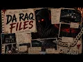 Da Raq Files Full Album AI Chicago Mixtape
