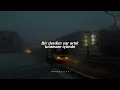 Mor ve Ötesi - Bir Derdim Var (Lyrics)
