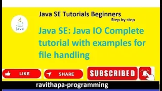 Java SE Java IO Complete tutorial with examples for file handling