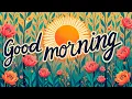 Good Morning Music Tunes to Wake Up Feeling Happy
