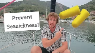 How To Prevent Seasickness! |  ⛵ Sailing Britaly ⛵
