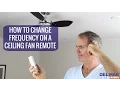 How To Change the Frequency On A Ceiling Fan Remote