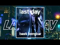 Download Lagu Bass Acara💥 DJ LAST DAY ( WAN VENOX ) FULL BASS