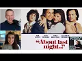 About Last Night - Film Review and Discussion RetromadePodcast