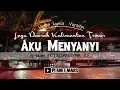 AKU MENYANYI - cipt.: Djuriansyah, S.E. | Lagu Daerah Kaltim [Video Lirik]