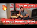 How to start a wood Stove without it smoking My tips and Tricks