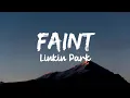 Download Lagu Faint - Linkin Park (Lyrics)