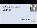 How can I use substring to split a field in