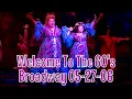 Welcome To The 60's Broadway- 05-27-06