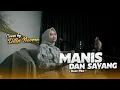 Download Lagu MANIS DAN SAYANG - KOES PLUS | COVER BY DILLA NOVERA