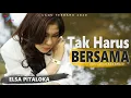 Download Lagu Elsa Pitaloka - TAK HARUS BERSAMA Lagu Terbaru 2020