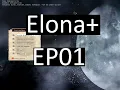 Download Lagu Elona+ [EP01] Getting Started Guide