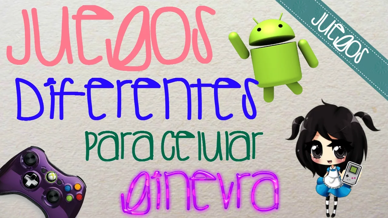 JUEGOS DIFERENTES PARA TU CELULAR ★ Ginevra