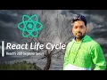 ReactJS Life Cycle methods Very Important Concept in React