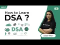 How to start learning DSA Intro Sadaf Khan GeeksforGeeks School