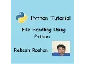 Tutorial on Python File Handling Using Python