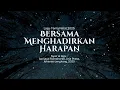Lagu BERSAMA MENGHADIRKAN HARAPAN | Lagu Tema Masa Raya Natal 2025