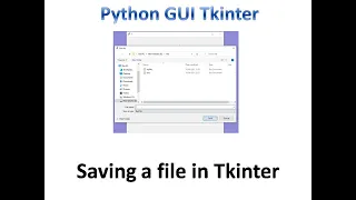 filedialog asksaveasfile in tkinter Python Tkinter GUI Tutorial part24