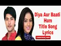 Diya Aur Baati Hum Title Song | Lyrical Video | Star Plus.mp4