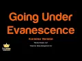 Evanescence - Going Under (Karaoke Version)
