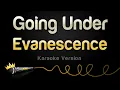 Download Lagu Evanescence - Going Under (Karaoke Version)