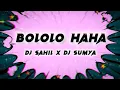 Download Lagu BOLOLO HAHA || DJ SAHIL HUBLI X DJ SUMYA SD