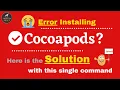 Error Installing Cocoapods Fix Cocoapods Installation Error