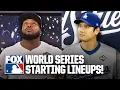 Dodgers vs Blue Jays World Series Starting Lineups MLB on FOX