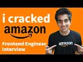 I joined Amazon as a Frontend Engineer