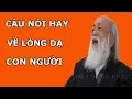 Lagu Những Câu Nói Hay Nhất Về Lòng Dạ Con Người Có Thể Thay Đổi Cuộc Đời