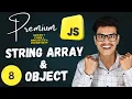 Objects vs String vs Arrays in JavaScript When to Use What Premium JavaScript