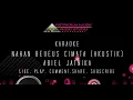 Download Lagu NAHAN BEUEUS CIMATA ( AKUSTIK)  ABIEL JATNIKA KARAOKE LIRIK