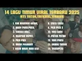 FULL ALBUM LAGU TIMUR TERBARU 2025 VIRAL \u0026 HITS TIKTOK Tor Monitor Ketua, Tabola Bale, Ngapain Repot