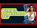 What Is PowerShell ISE - Emerging Tech Insider