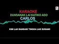 DUNSANAK LAI KATIKO ADO - KARAOKE