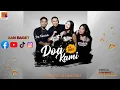Download Lagu New Single Doa Kami - Aan Baget  Feat Syentia - Chalista - Jeo Triminto (Official Musik Video)