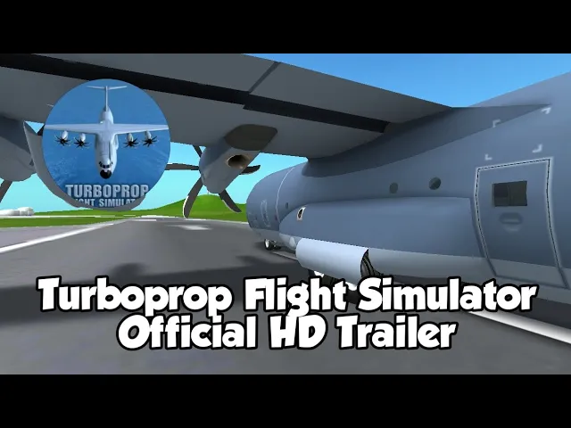 Turboprop Flight Simulator - Official HD Trailer