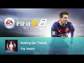 Nothing But Thieves - Trip Switch (FIFA 16 Soundtrack)