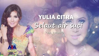 yulia citra selaut air suci official music video lyrics
