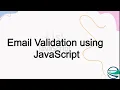 JavaScript Validation Email Validation using JavaScript Validation jQuery