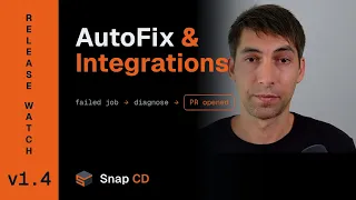 Snap CD 1 4 0 AutoFix External Integrations